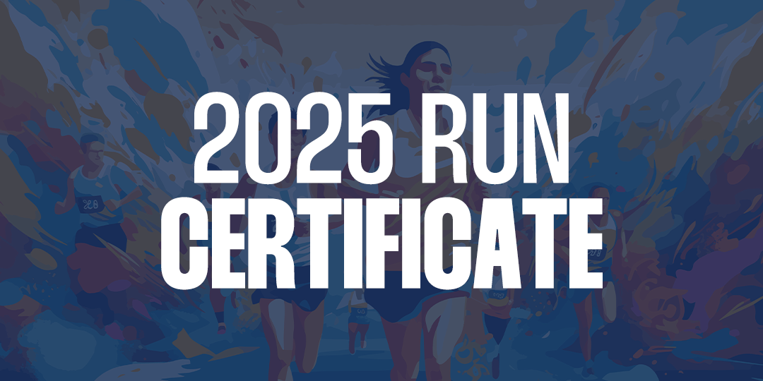 2025 Run Certificate 2025 Run Certificate